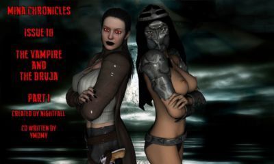 Mina Chronicles probleem 10 - De Vampier en De bruja Onderdeel 1