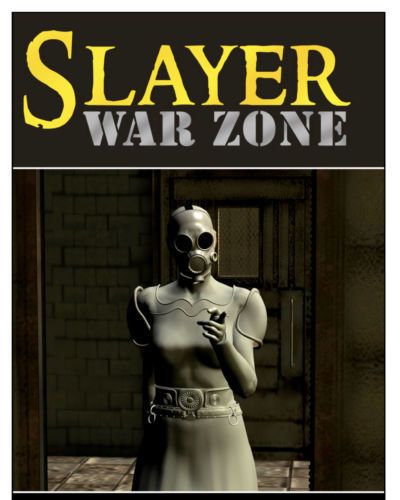 Slayer war zone episode 8
