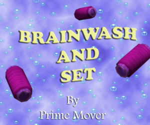 Il lavaggio del cervello e set