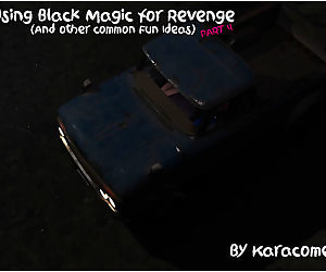 Karacomet el uso de Negro la magia para La venganza problema 4