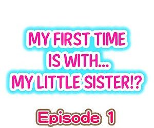 मेरे पहली समय है with.... मेरे थोड़ा sister?!
