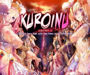 Kuroinu Chapter 2 ~The Blowjob Princess Knight- Lustful Young Princess- and Anal Eastern Priestess~