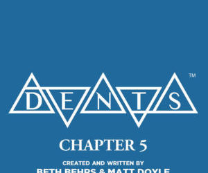 Dents: chapter 5